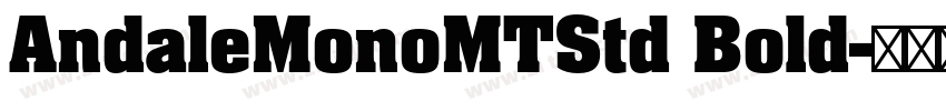 AndaleMonoMTStd Bold字体转换